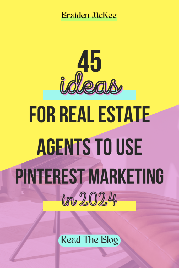 45 real estate marketing ideas for Pinterest